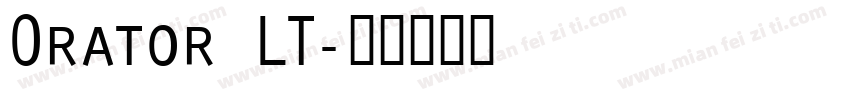 Orator LT字体转换